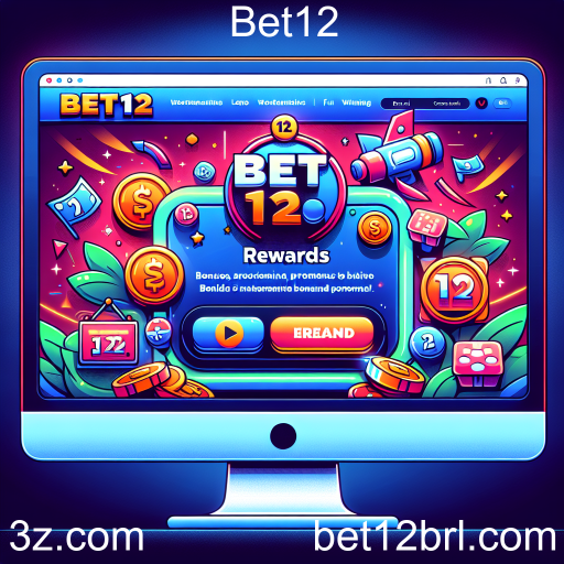 Descubra as Recompensas em Bet12: Oportunidades Imperdíveis para Jogadores